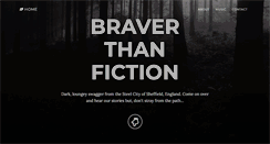 Desktop Screenshot of braverthanfiction.com